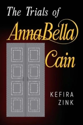 Trials of AnnaBella Cain