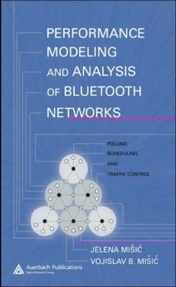 Performance Modeling and Analysis of Bluetooth Networks