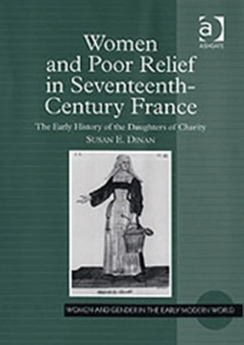 Women and Poor Relief in Seventeenth-Century France