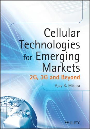 Cellular Technologies for Emerging Markets