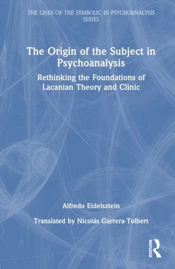 Origin of the Subject in Psychoanalysis