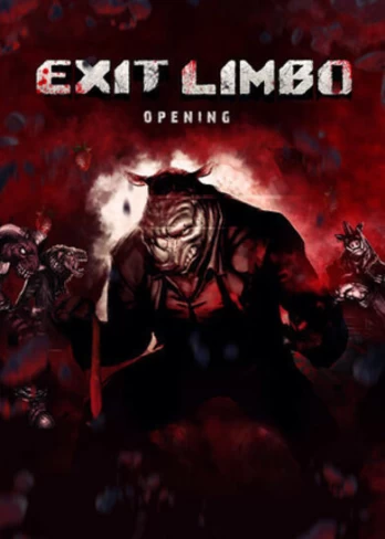 Exit Limbo: Opening