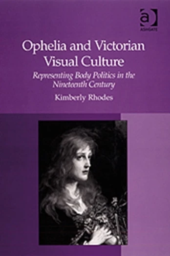 Ophelia and Victorian Visual Culture