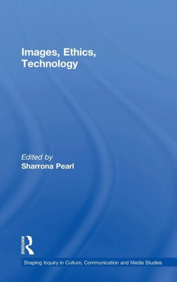 Images, Ethics, Technology