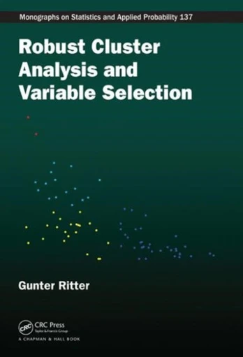 Robust Cluster Analysis and Variable Selection