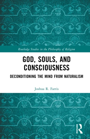 God, Souls, and Consciousness