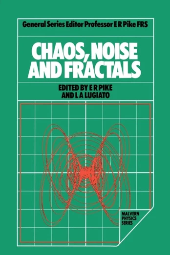 Chaos, Noise and Fractals