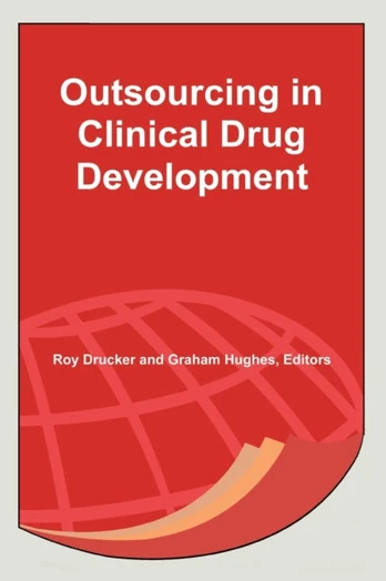 Outsourcing in Clinical Drug Development