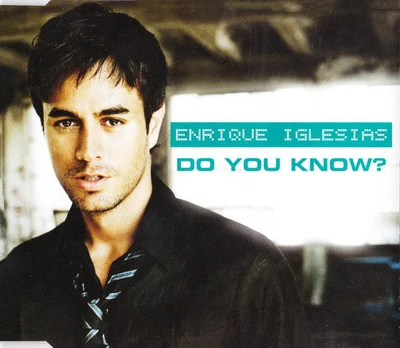 CD Enrique Iglesias – Do You Know ?
