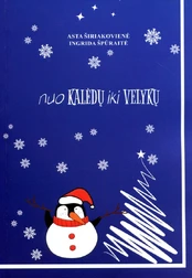 Nuo Kalėdų iki Velykų. Darbeliai kaina
