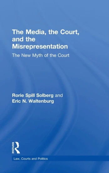 Media, the Court, and the Misrepresentation