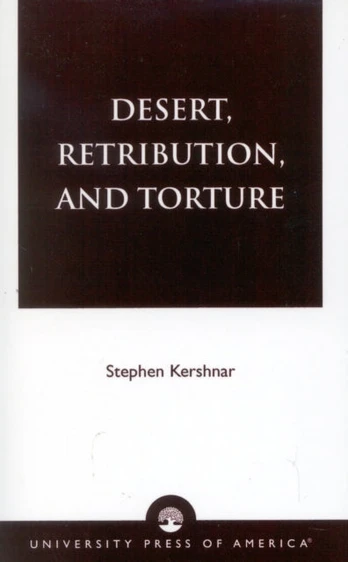 Desert, Retribution, and Torture