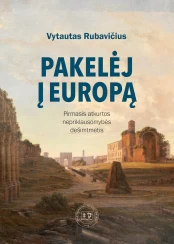Pakelėj į Europą kaina