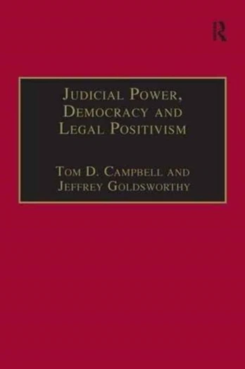 Judicial Power, Democracy and Legal Positivism