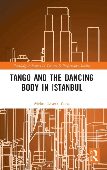 Tango and the Dancing Body in Istanbul