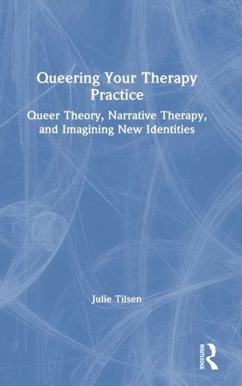 Queering Your Therapy Practice
