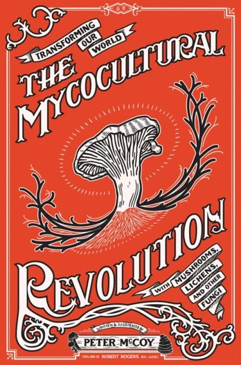 Mycocultural Revolution