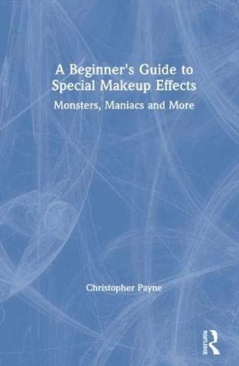 Beginner's Guide to Special Makeup Effects