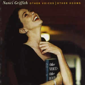CD Nanci Griffith - Other Voices | Other Rooms