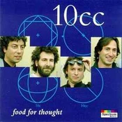 CD 10cc - Food For Thought