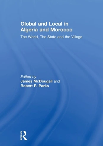 Global and Local in Algeria and Morocco