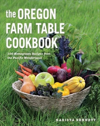Oregon Farm Table Cookbook