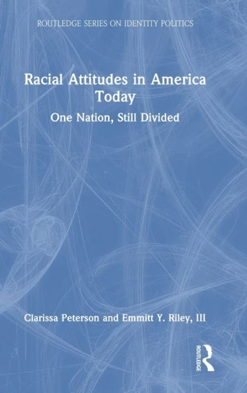 Racial Attitudes in America Today