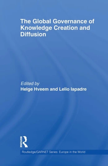 Global Governance of Knowledge Creation and Diffusion