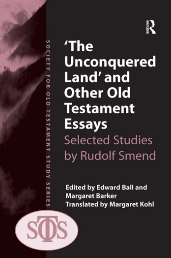 The Unconquered Land' and Other Old Testament Essays