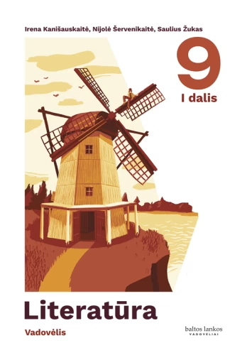 Literatūra. Vadovėlis 9 klasei, I dalis