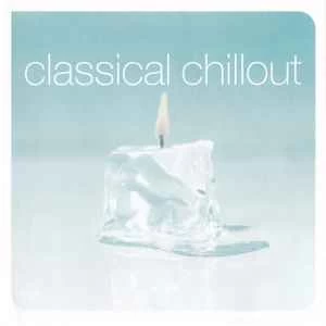CD Various - Classical Chillout