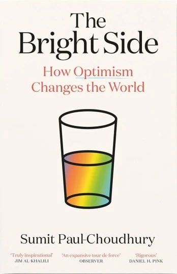 The Bright Side: How Optimism Changes the World, The Bright Side: How Optimism Changes the World