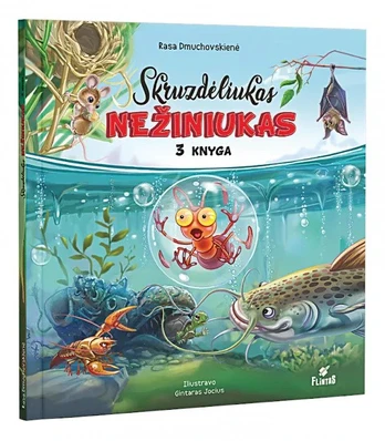 Skruzdėliukas Nežiniukas, 3 knyga