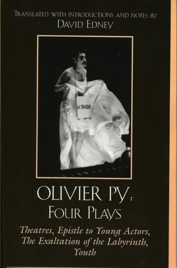 Olivier Py: Four Plays