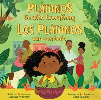 Platanos Go With Everything / Los Platanos Van Con Todo