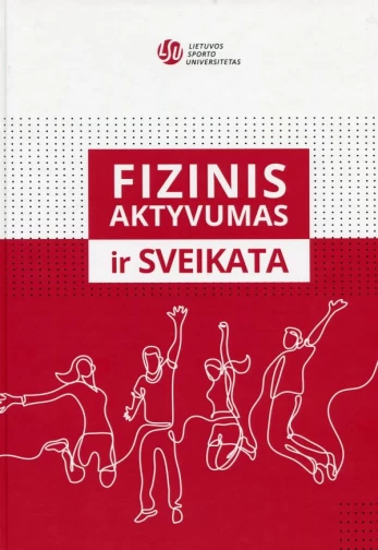 Fizinis aktyvumas ir sveikata. Vadovėlis