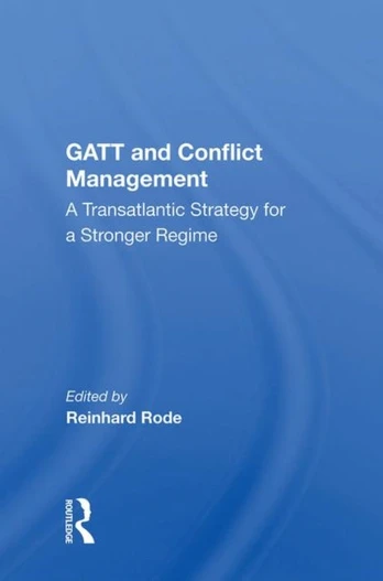 Gatt And Conflict Management
