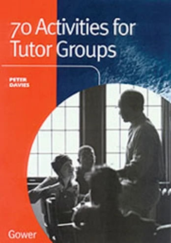 70 Activities for Tutor Groups - Minkštas viršelis