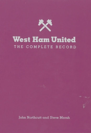 West Ham: The Complete Record
