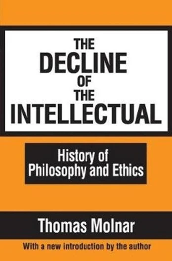 Decline of the Intellectual