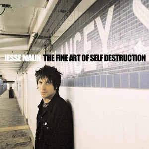 CD Jesse Malin - The Fine Art Of Self Destruction