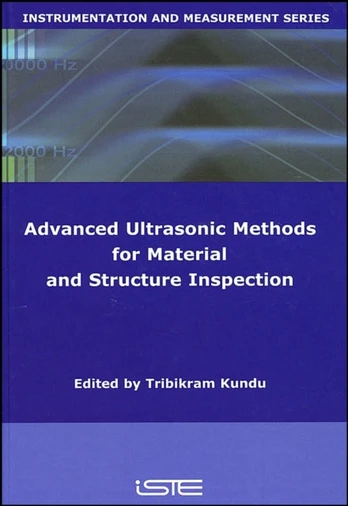 Advanced Ultrasonic Methods for Material and Structure Inspection