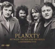 CD Planxty - Between The Jigs And The Reels: A Retrospective