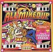 CD Freddy Fresh - All Mixed Up (naudota)