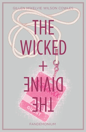 Wicked + The Divine Volume 2: Fandemonium