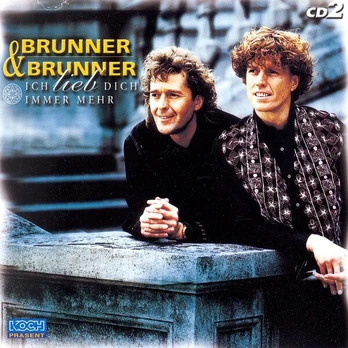 CD - Brunner & Brunner - Ich Lieb' Dich Immer Mehr