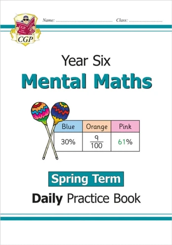 KS2 Mental Maths Year 6 Daily Practice Book: Spring Term