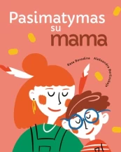 Pasimatymas su mama kaina