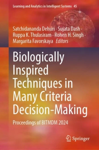 Biologically Inspired Techniques in Many Criteria Decision-Making