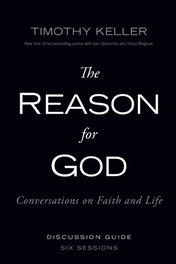 Reason for God Discussion Guide